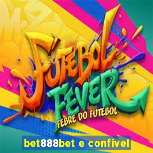 bet888bet e confivel